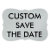 Custom Save The Date
