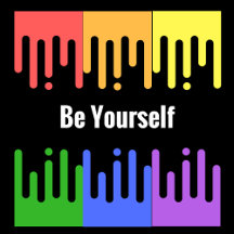 Be Yourself Rainbow