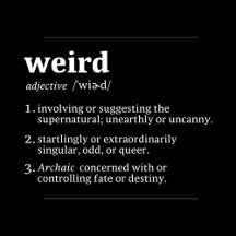 Weird Dictionary Definition