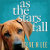 As The Stars Fall