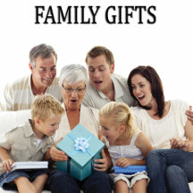 Family Gifts