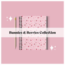 Bunnies and Berries