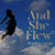 And_She_Flew
