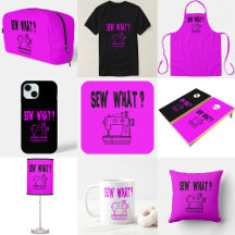 Sew What ?