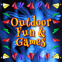 Outdoor Fun and Games