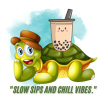 slow sips and chill vives , turte quote