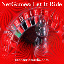 NetGames: Let It Ride