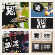 Best Dad Ever - Rugged Bold & One Of A Kind