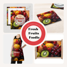 Fresh Fruits Foodie