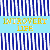 Introvert Life 