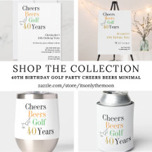 40th Birthday Golf Party Cheers Beers Minimal