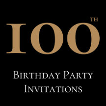 100th Birthday Party Invitations