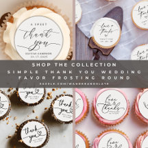 Simple Thank You Wedding Favor Frosting Round