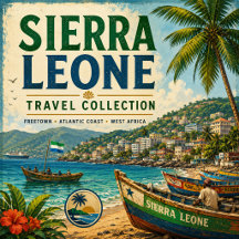 Sierra Leone Travel Collection