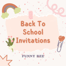 Back To School Invitations