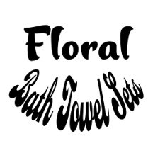 Floral Bath Towel Sets