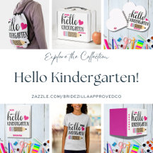 Hello  Kindergarten!