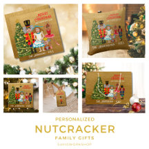 Personalized Nutcracker Family Gifts