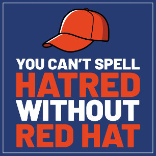 Póster No se puede deletrear el odio sin Red Hat