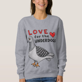 Sweater "Love For The Underdogs" Taube
