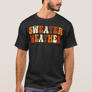 Sweater Weather Funny Happy Fall Yall Otoño Gracia