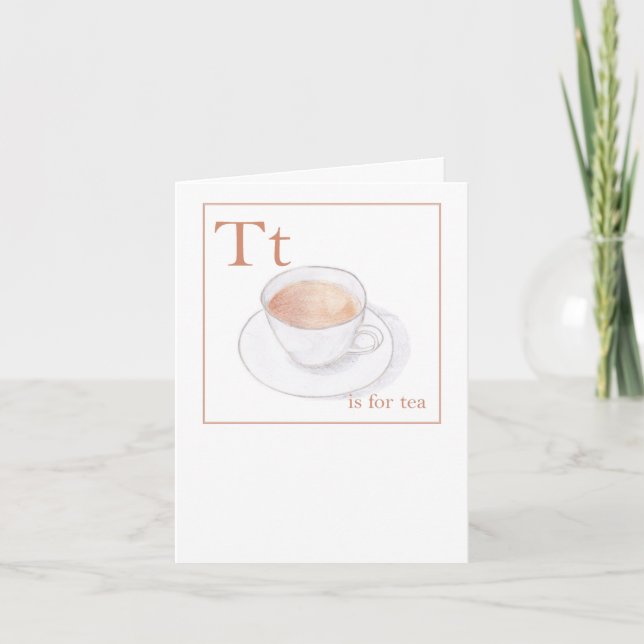 T es para té _ Té _ Té Tarjeta de saludo de té (Anverso)