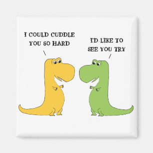 T Rex no puede abrazar el imán divertido del