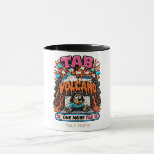 Tab Volcán Una pestaña más Taza de café divertida 