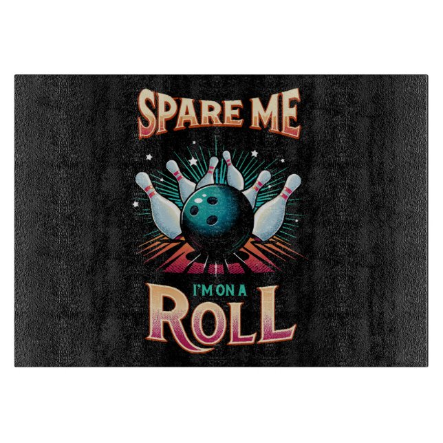 Tabla De Cortar Ahórrame Estoy en racha - Bolos (Anverso)