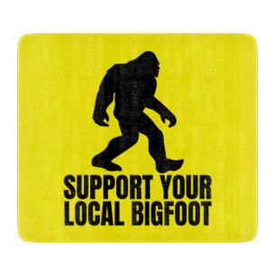 Tabla De Cortar Apoya a tu Bigfoot Local Divertido Amante de Bigfo