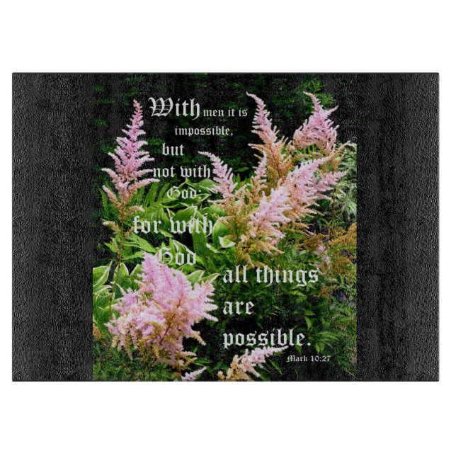 Tabla De Cortar Astilbe con Mark 10:27 (Anverso)