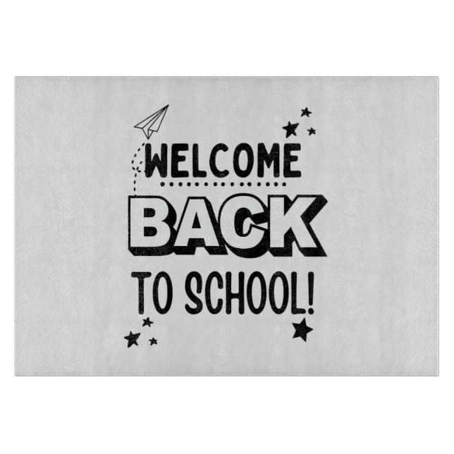 Tabla De Cortar ¡Bienvenidos de vuelta al colegio! (Anverso)