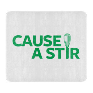 Tabla De Cortar Cause un Stir