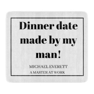 Tabla De Cortar Cena graciosa personalizada hecha por mi hombre