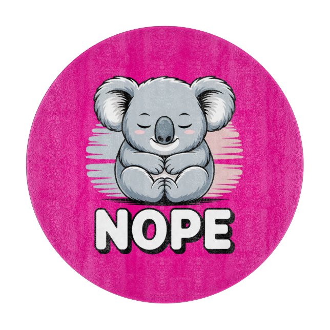 Tabla De Cortar Cute Sleeping Koala “Nope” Funny Cartoon (Anverso)