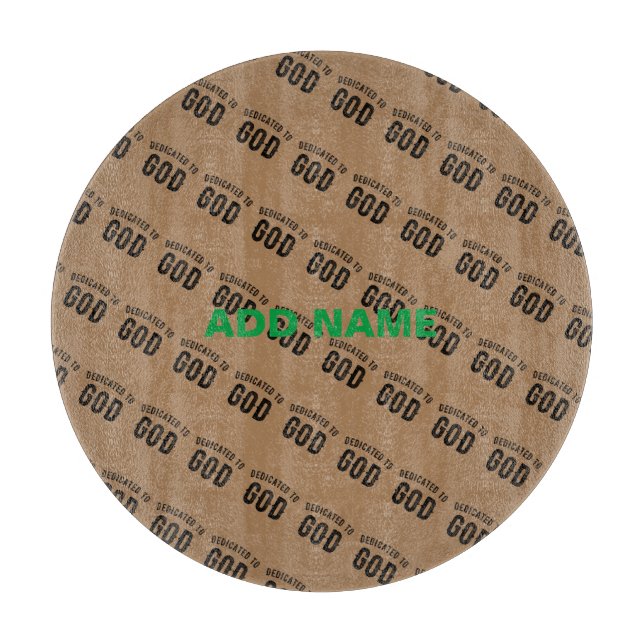 TABLA DE CORTAR DEDICADO A DIOS PERSONALIZABLE GUAY TEXTO NEGRO (Anverso)