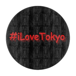 Tabla De Cortar Diseño elegante de "iLoveTokyo". ¡Hazte con una en