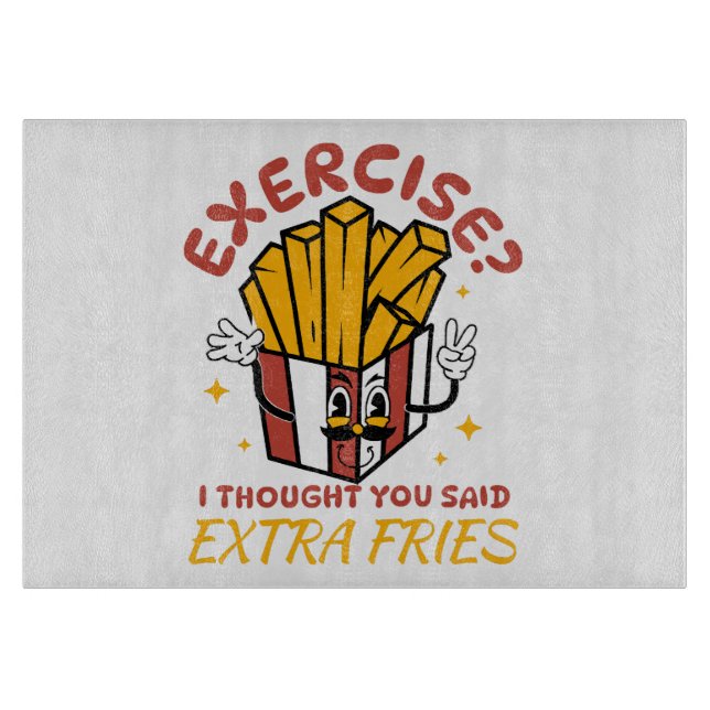 Tabla De Cortar Ejercicio Pensé Que Dijiste Papas Fritas Extra (Anverso)