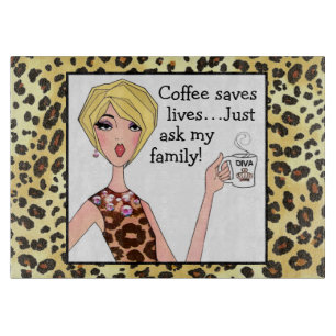 Tabla De Cortar El café salva vidas - ¡pregúntenle a mi familia!"