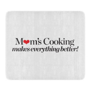 Tabla De Cortar El cocinar de la mamá hace todo mejor