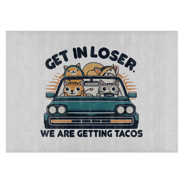 Tabla De Cortar Entra Perdedor, Vamos a Comer Tacos (Anverso)