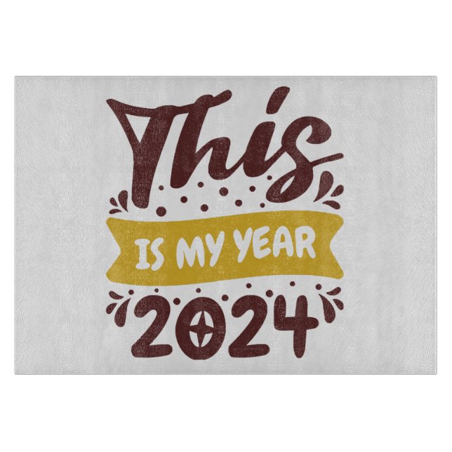 Tabla De Cortar Este es mi año 2024 (Anverso)