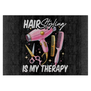Tabla De Cortar Estilista de cabello es mi terapia