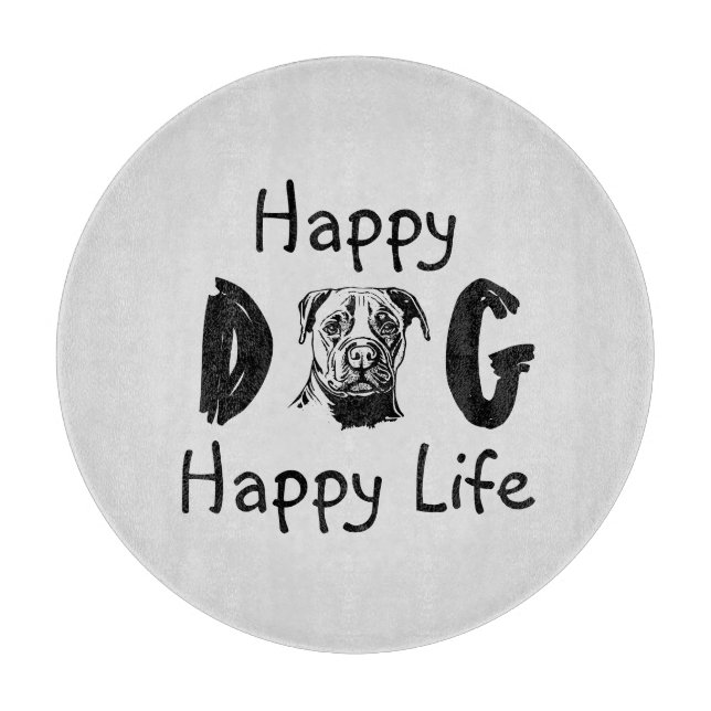 Tabla De Cortar Feliz Vida del Perro (Anverso)