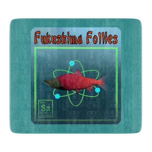 Tabla De Cortar Fukushima Follies (Anverso)
