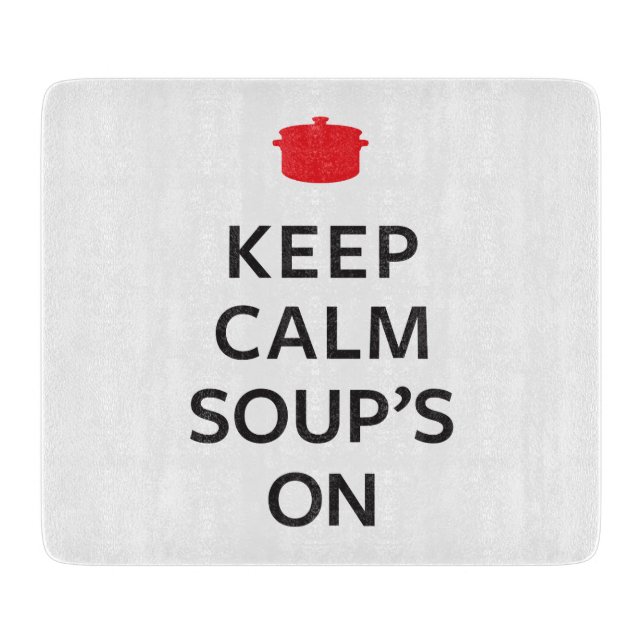 Tabla De Cortar Guarde la sopa tranquila encendido (Anverso)