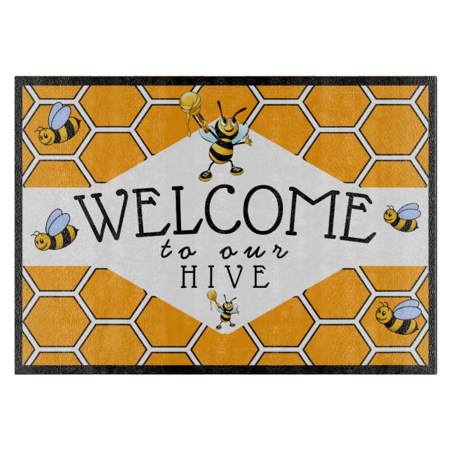 Tabla De Cortar Guay Y Excelente Bienvenida A Nuestro Bee Hive (Anverso)
