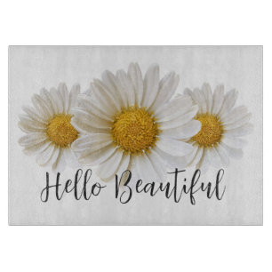 Tabla De Cortar Hola hermosa Floral de Daisies blancos