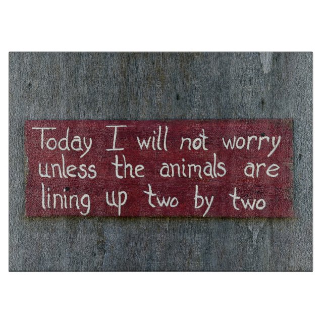 Tabla De Cortar "Hoy no me preocuparé" (Anverso)