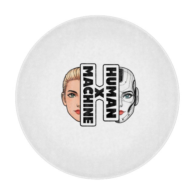 Tabla De Cortar HUMAN x MACHINE (Anverso)